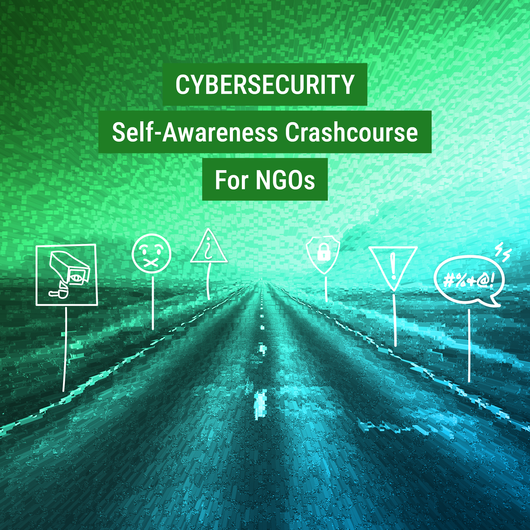 Cybersecurity Self-Awareness Crash Course For NGOs LIB014